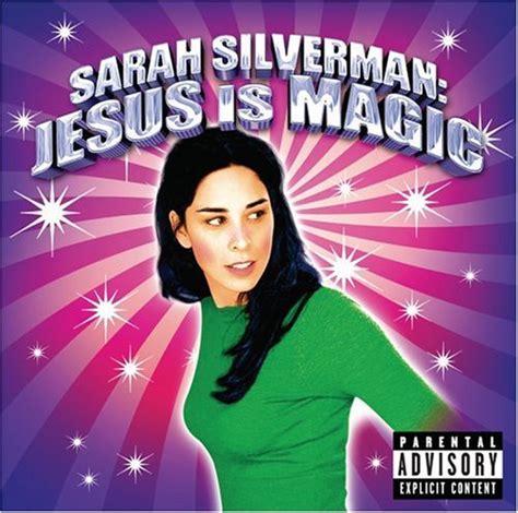 Jesus is maguc sarah silverman